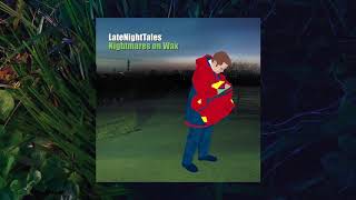 Large Professor - Bout That Time (Late Night Tales: Nightmares on Wax)