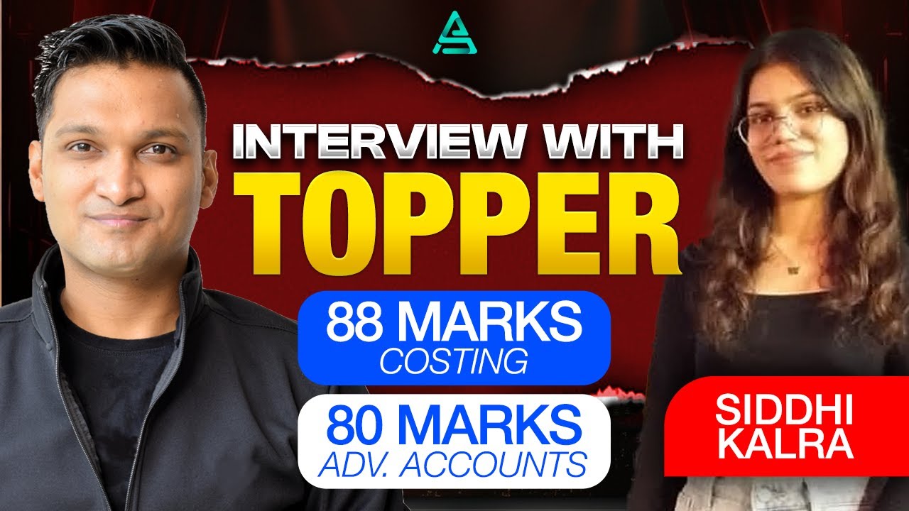 Interview with CA Inter Topper | 88 (Costing) & 80 (Adv. Acc) | Siddhi ...