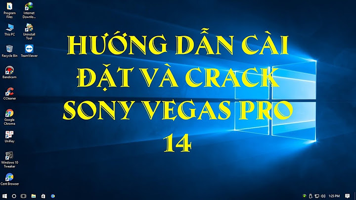 Hướng dẫn cài đặt và crack sony vegas pro 14 năm 2024