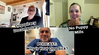 Learn how to stop puppy mills! Watch Dogspiracy Podcast with film creators!