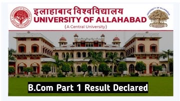 Allahabad University  |  B. Com Part 1 Result Declared 2022 | Dr. Sahil Roy