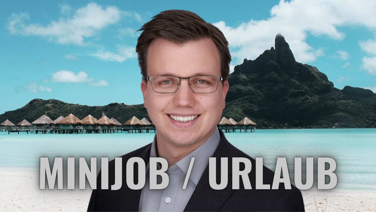 Update Urlaub und Urlaubsabgeltung im Minijob / Update Arbeit Recht / Rechtsanwalt Zechlin