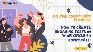 How to Create Engaging Posts in Your Circle.so Community! 📝🚀| Lesson 21
