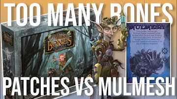 Redemption! Patches vs Mulmesh! Too Many Bones Solo!