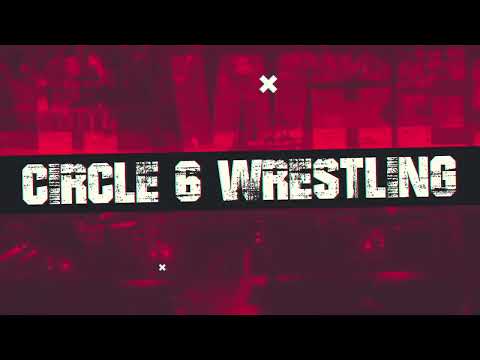 Circle 6 Wrestling - KOTDM