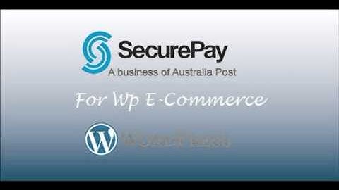 Preview WP E-commerce  SecurePay WordPress