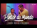 Isaque marins e pr lucas  pintor do mundo ao vivo