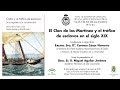 Conferencia: «El Clan de los Martínez y el tráfico de esclavos en el siglo XIX».