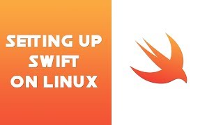 How to setup swift on Linux (Ubuntu, Manjaro, Mint, Pop OS)