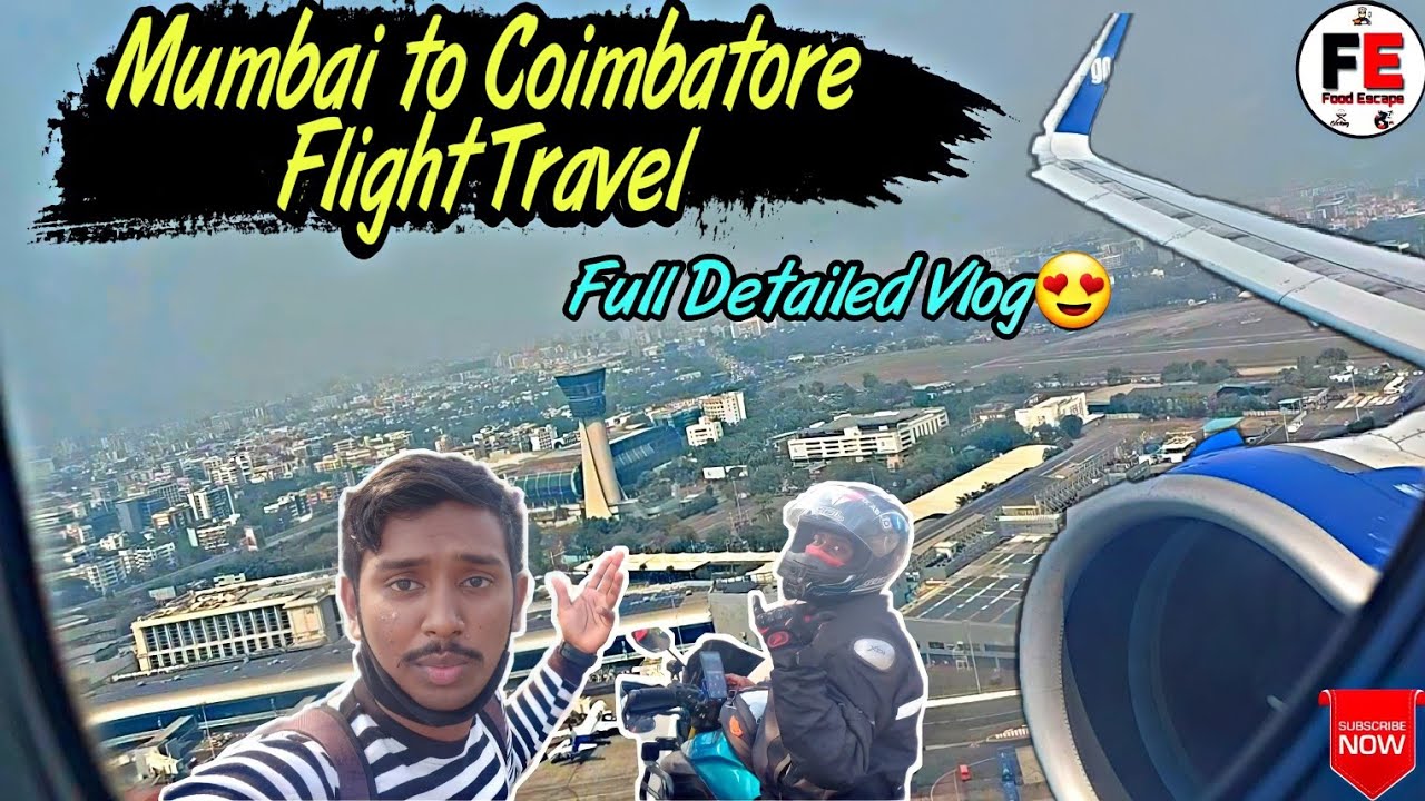 Mumbai to Coimbatore Flight Travel | First Time Flight Journey Tips | Flight Travel Tips|Food Escape