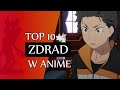 Top 10 zdrajcw w anime