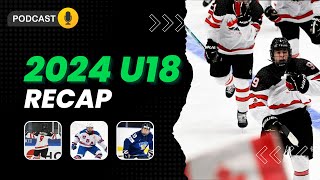 Recap of The 2024 IIHF U18 Tournament | Who's Stock is Rising and Falling ?