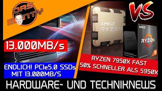 AMD Ryzen 9 7950X 50% schneller als 5950X? | Wahnsinn - PCIe5.0 SSDs mit 13.000MB/s in Sicht | News