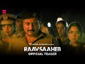 Raavsaheb official teaser  nikhil mahajan  akshay bardapurkar  planet marathi