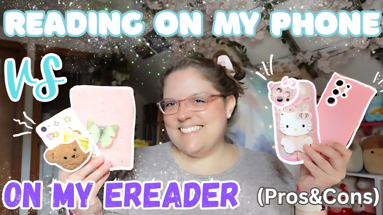 Reading On My Phone VS On My EReader ✨️📚 | Pros and Cons