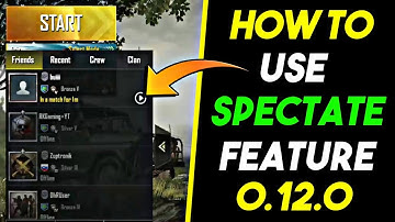 How To Use Spectate Feature In PUBG | 0.12.0 Update !! Use Spectate Mode