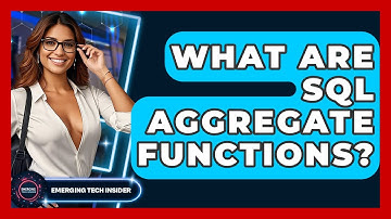 What Are SQL Aggregate Functions? - Emerging Tech Insider