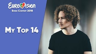 Eurovision 2018 - My Top 14 (so far)「EuroCore」