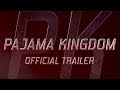 PAJAMA KINGDOM - OFFICIAL TRAILER (FRENCH)