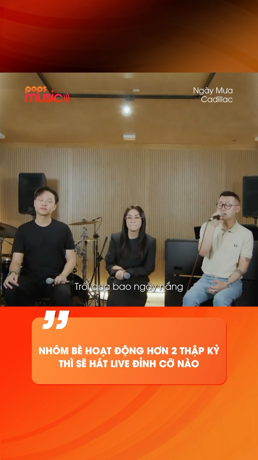 Nhóm bè hoạt động hơn 2 thập kỷ thì sẽ hát live đỉnh cỡ nào #ngaymua #cadillac