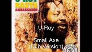 U Roy - Small Axe (Dub Version)