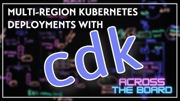 Kubernetes Multi-Region with CDK