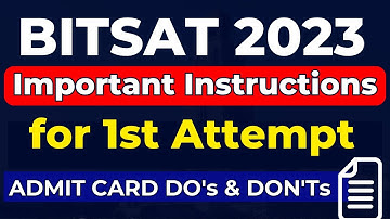 BITSAT 2023 Admit Card | BITSAT 2023 Exam Important Instructions | BITS Pilani Admission