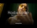 Bilal Sonses & Yıldız Tilbe - Hasbelkader ( Ufuk Kaplan Remix )