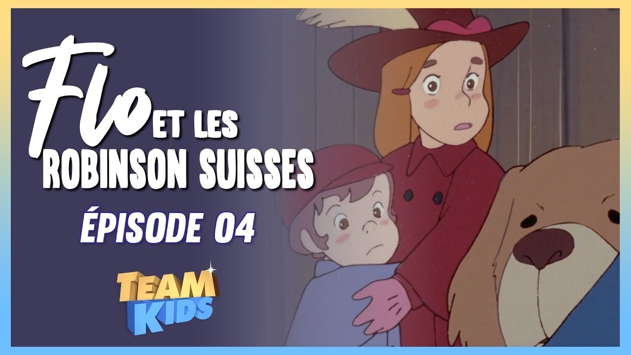👧 Flo et les Robinson suisses - En route pour l'Australie - Épisode 04 | VERSION HD REMASTERISÉE