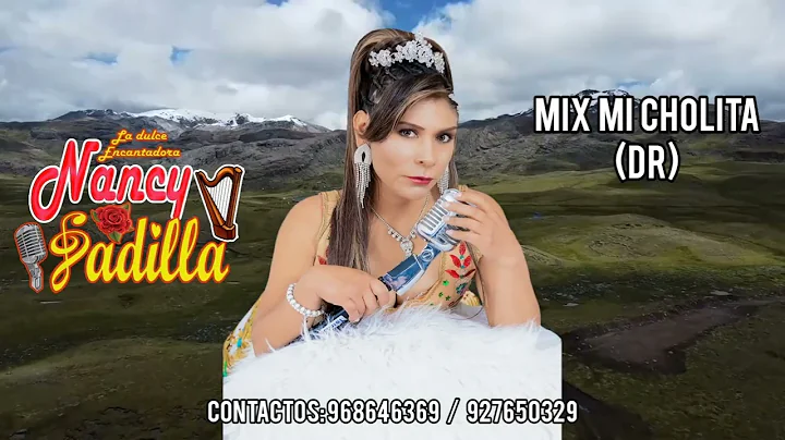 nancy padilla 2022 mix mi cholita (DR)