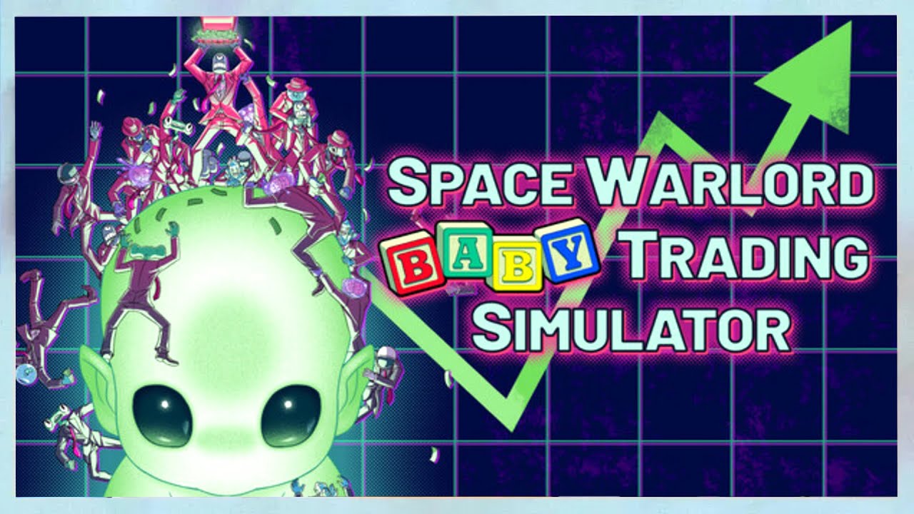 DO NOT LET ME SHORT THE STOCK | Space Warlord Baby Trading Simulator