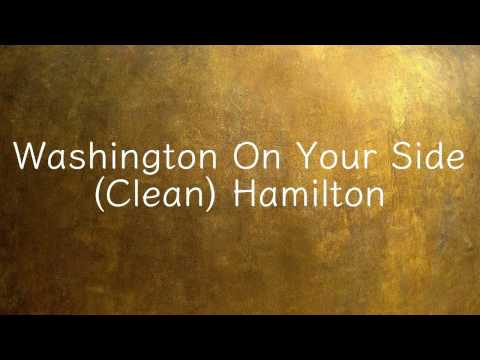 washington-on-your-side-(clean)-hamilton