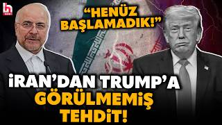 TRUMP'A KABUS YAŞATACAK TEHDİT! İran çıtayı yükseltti! Meclis Başkanı Kalibaf'tan ABD'ye olay yanıt