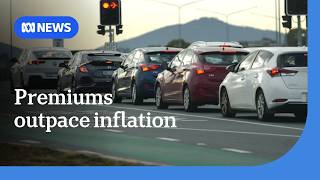 Car insurers put on notice as premiums soar faster than inflation | ABC NEWS