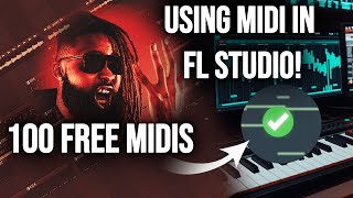 I Found 100 FREE MIDIS and They ALL HARD! | How to Use MIDI in Your Beats FL Studio