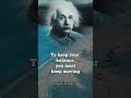 life is like driving a bicycle : Albert Einstein