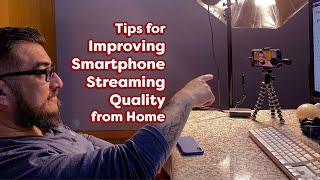 Tips For Improving Smartphone Streaming Quality From Home // Filmtools On A Budget screenshot 5