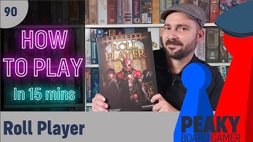 How to play Roll Player board game - Full teach - Peaky Boardgamer