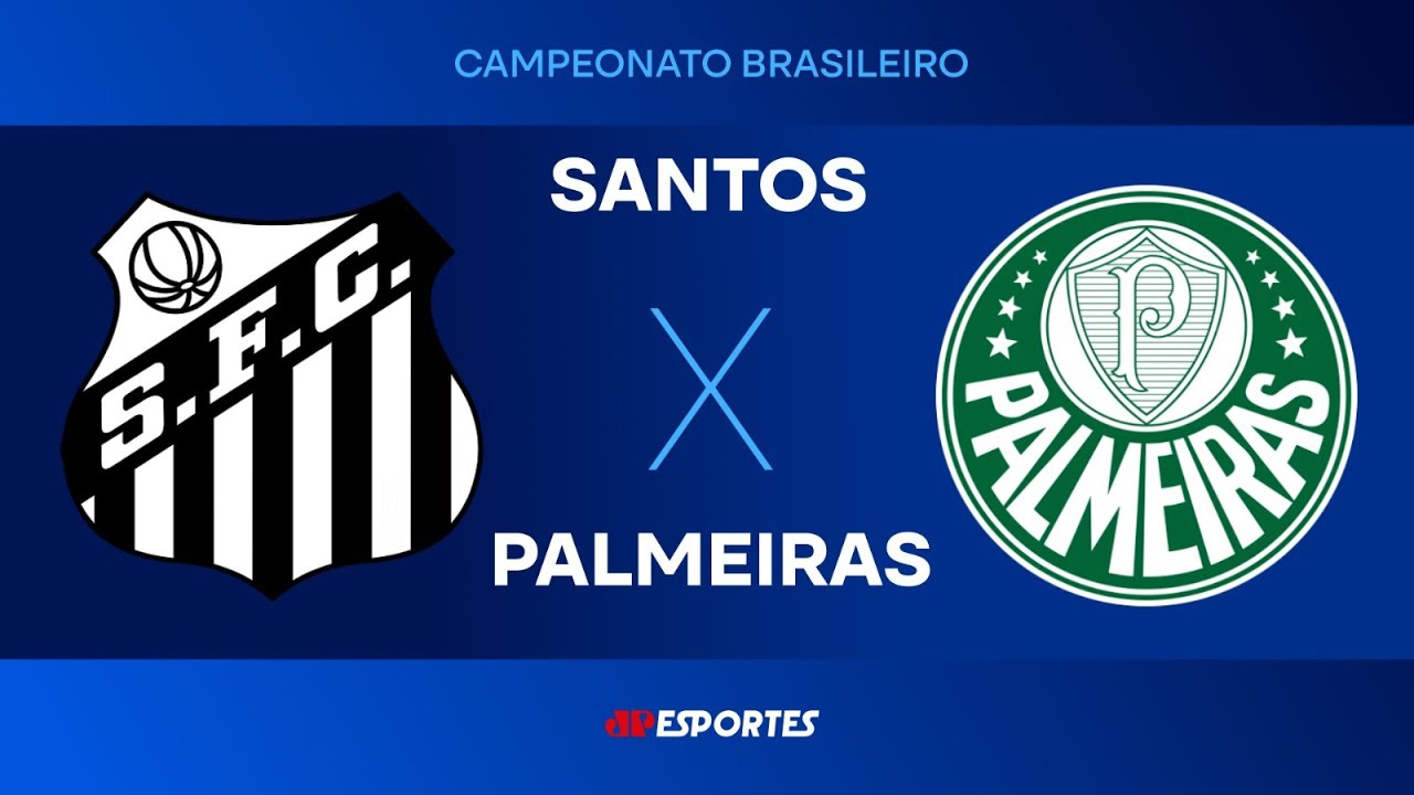 Santos x Palmeiras - AO VIVO - 15/11/2025 - Brasileirão