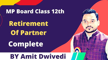 Accounting for partnership !! Retirement Of Partner  !! #mpboard #rathi