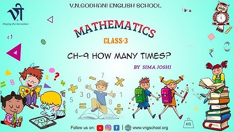 Maths For Class 3 | Ch.: 9 How Many Times? (Tables trick) By Sima ms