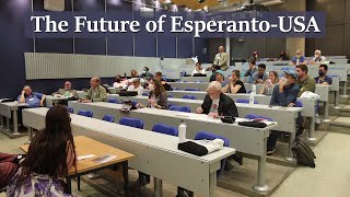 30 Esperantists Discuss the Future of Esperanto-USA