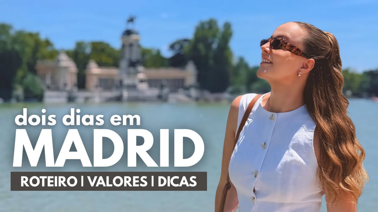 O QUE FAZER EM MADRID? | ROTEIRO DE 2 DIAS
