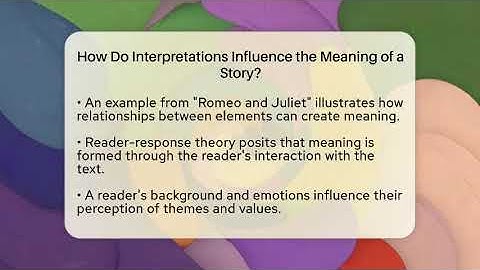 How Do Interpretations Influence the Meaning of a Story? - Tales And Texts
