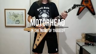 Motörhead  -  In The Name Of Tragedy   (Rhythm Guitar Cover)