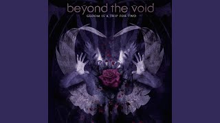 Watch Beyond The Void Let Me Reap video