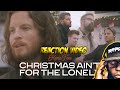 Home Free - Christmas Ain&#39;t For The Lonely REACTION VIDEO
