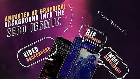 [Termux ] Animated or Graphical background into the 