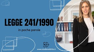 Legge 241\/1990 in poche parole | Studiare Diritto Facile