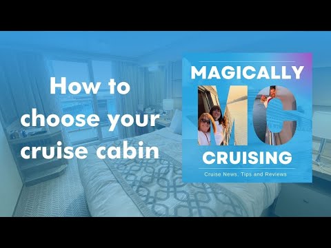 How To Choose The Best Cruise Cabin | Magically Cruising Cruise Podcast